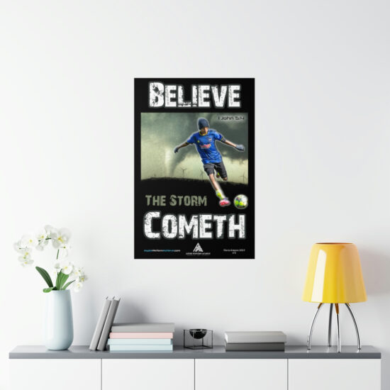 Premium Matte Vertical Posters - Believe the Storm Cometh!