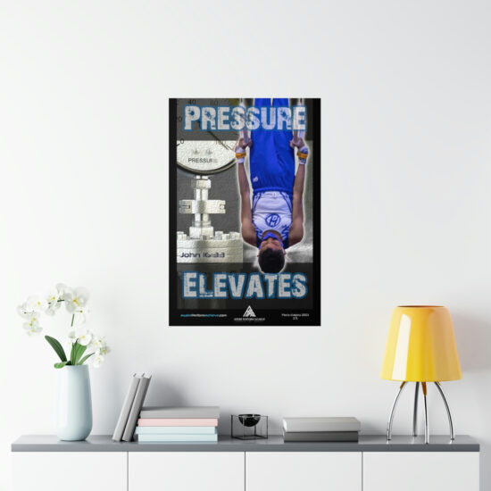 Premium Matte Vertical Posters - Pressure Elevates