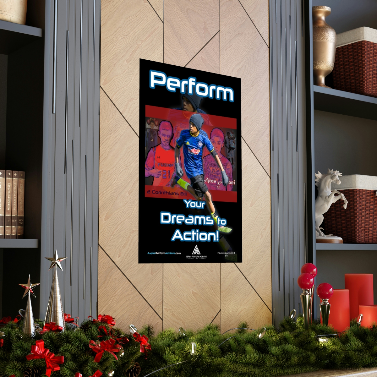 Premium Matte Vertical Posters - Perform - Your Dreams to Action! - Image 6