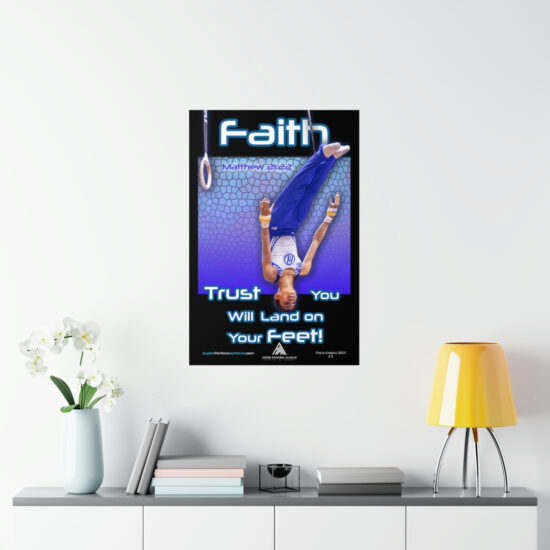 Premium Matte Vertical Posters - Faith - Trust You Will Land on Your Feet