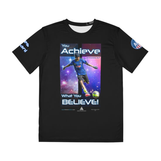 Men's Polyester Tee - Achieve What you Believe