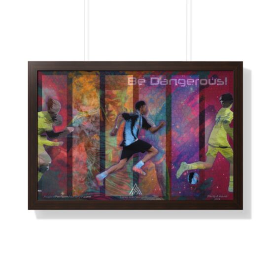Be Dangerous Print